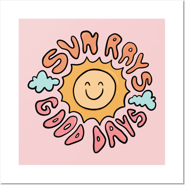 Sun Rays Good Days Wall Art by Doodle by Meg